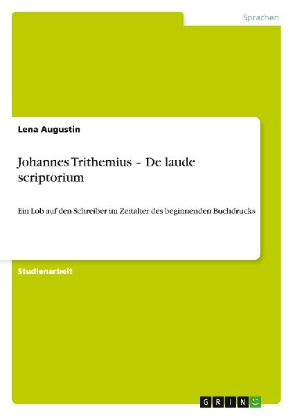 Johannes Trithemius - De laude scriptorium