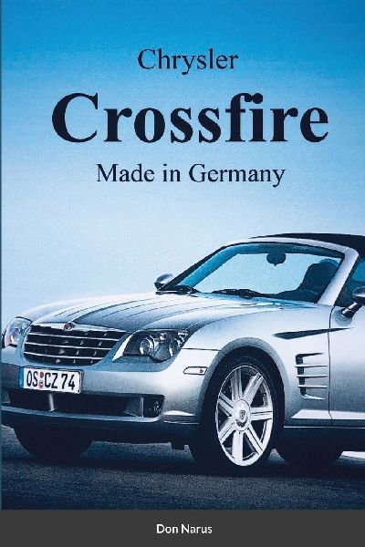 Chrysler Croossfire Made in Germany