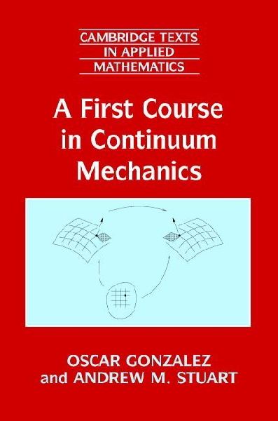 A First Course in Continuum Mechanics