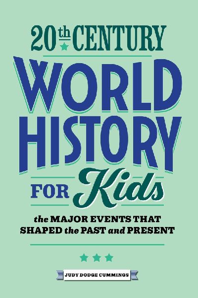 20th Century World History for Kids