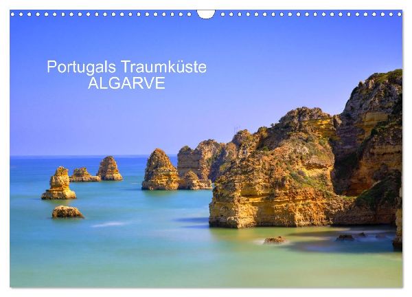 ALGARVE - Urlaub für die Seele (Wandkalender 2026 DIN A3 quer), CALVENDO Monatskalender