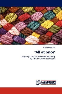 "All at once"