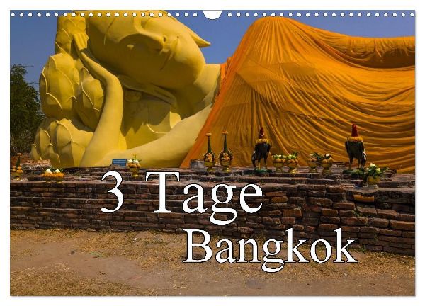 3 Tage Bangkog (Wandkalender 2026 DIN A3 quer), CALVENDO Monatskalender