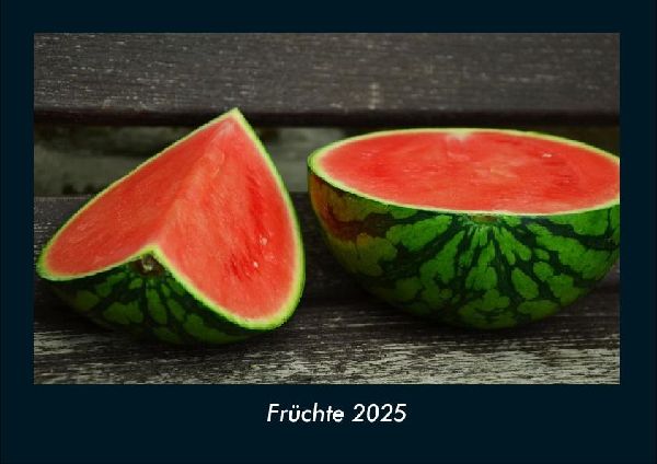 Früchte 2025 Fotokalender DIN A4