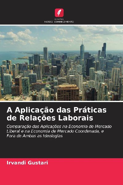 A Aplicação das Práticas de Relações Laborais