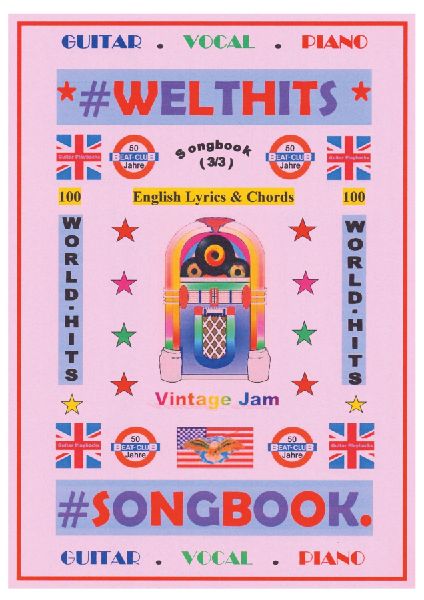 100 Englische Welthits (3/3) + 100 Gitarren-Playbacks (MP3) - Songbook