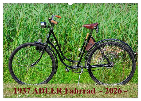 1937 ADLER Fahrrad (Wandkalender 2026 DIN A2 quer), CALVENDO Monatskalender