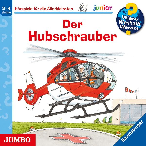 Wieso? Weshalb? Warum? junior. Der Hubschrauber