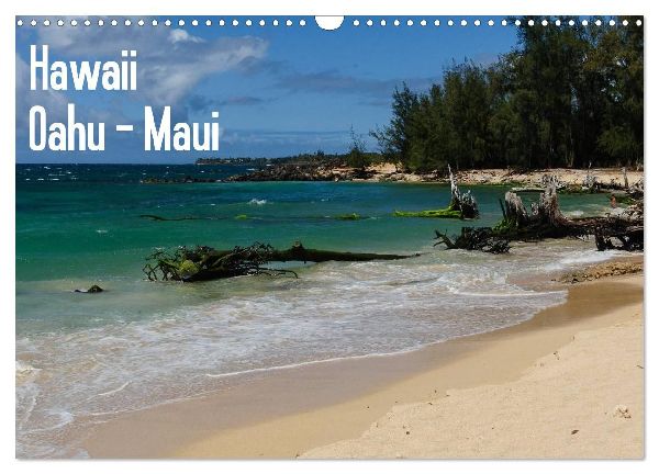 Hawaii - Oahu - Maui (Wandkalender 2026 DIN A3 quer), CALVENDO Monatskalender