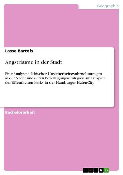Angsträume in der Stadt