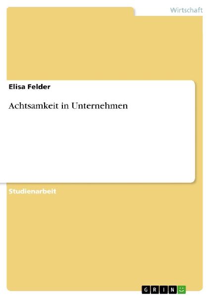 Achtsamkeit in Unternehmen
