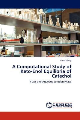 A Computational Study of Keto-Enol Equilibria of Catechol