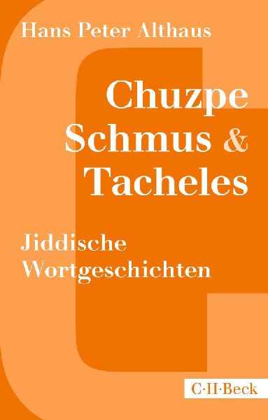 Chuzpe, Schmus & Tacheles