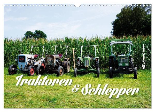 Traktoren und Schlepper (Wandkalender 2026 DIN A3 quer), CALVENDO Monatskalender