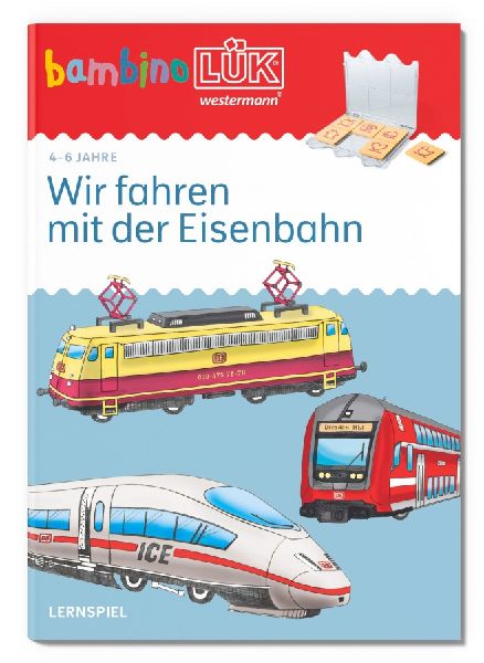 bambinoLÜK 4/6 Jahre Wir fahren mit der Eisenbahn