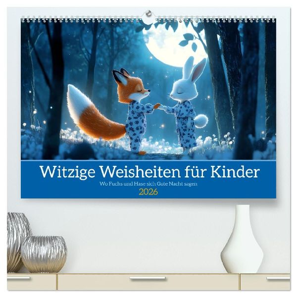 Witzige Weisheiten für Kinder (hochwertiger Premium Wandkalender 2026 DIN A2 quer), Kunstdruck in Hochglanz