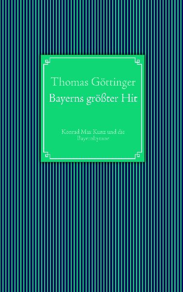 Bayerns größter Hit