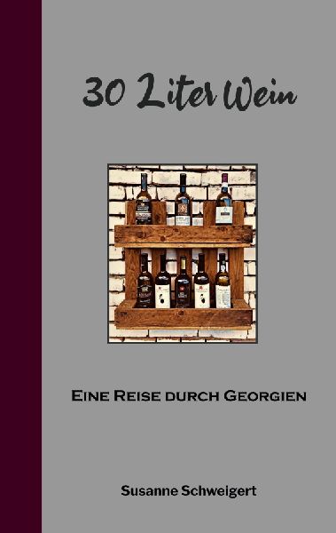 30 Liter Wein