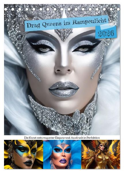Drag Queens im Rampenlicht (Tischkalender 2026 DIN A5 hoch), CALVENDO Monatskalender