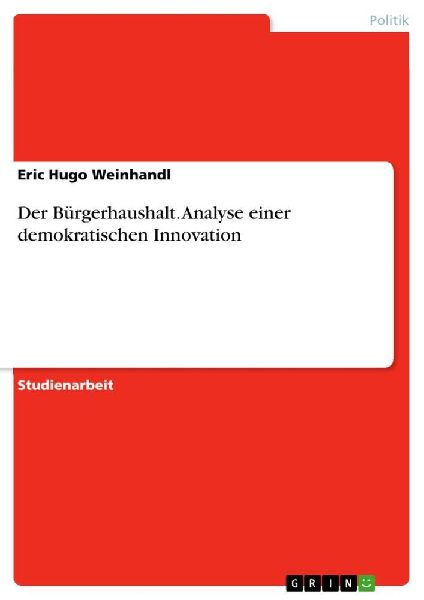 Der Bürgerhaushalt. Analyse einer demokratischen Innovation