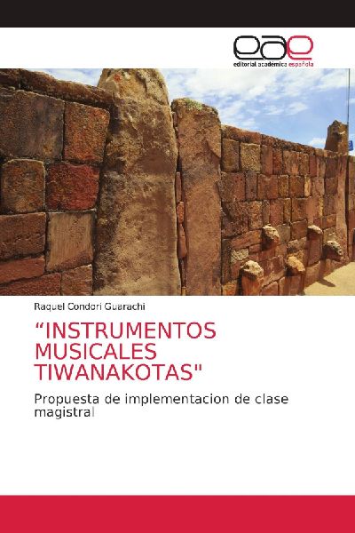 "INSTRUMENTOS MUSICALES TIWANAKOTAS"