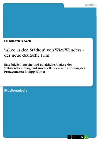 "Alice in den Städten" von Wim Wenders - der neue deutsche Film