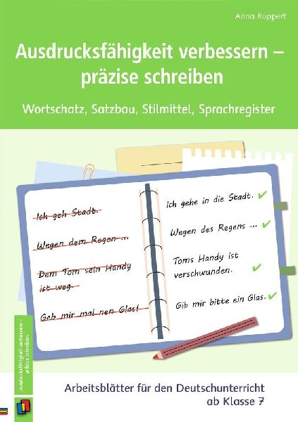 Ausdrucksfähigkeit verbessern - präzise schreiben