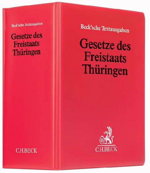 Gesetze des Freistaats Thüringen (mit Fortsetzungsnotierung). Inkl.86. Ergänzungslieferung