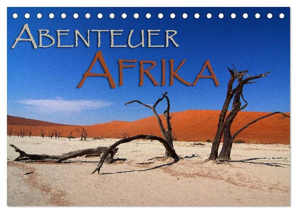 Abenteuer Afrika (Tischkalender 2026 DIN A5 quer), CALVENDO Monatskalender