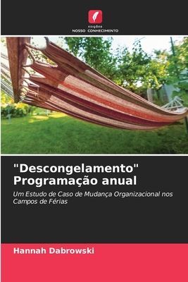 "Descongelamento" Programação anual