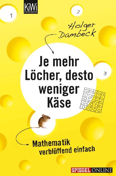 Je mehr Löcher, desto weniger Käse