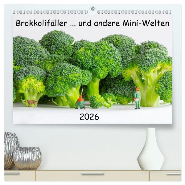 Brokkolifäller ... und andere Mini-Welten (hochwertiger Premium Wandkalender 2026 DIN A2 quer), Kunstdruck in Hochglanz