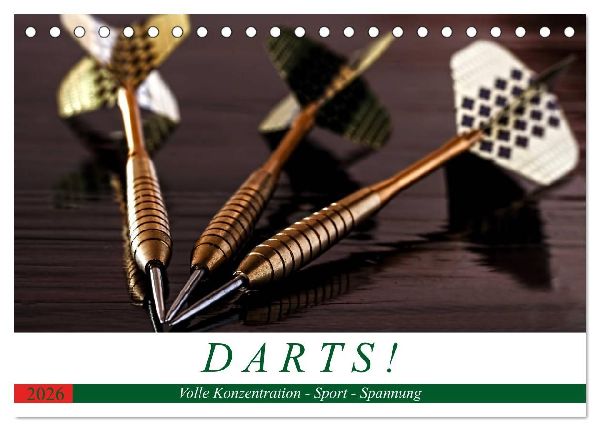 Darts. Konzentration - Sport - Spannung (Tischkalender 2026 DIN A5 quer), CALVENDO Monatskalender