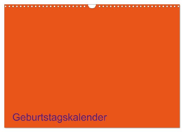 Bastel-Geburtstagskalender orange / Geburtstagskalender (Wandkalender 2026 DIN A3 quer), CALVENDO Monatskalender