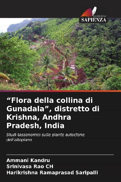"Flora della collina di Gunadala", distretto di Krishna, Andhra Pradesh, India