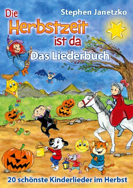 Die Herbstzeit ist da - 20 schönste Kinderlieder im Herbst