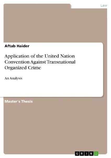 Application of the United Nation Convention Against Transnational Organized Crime