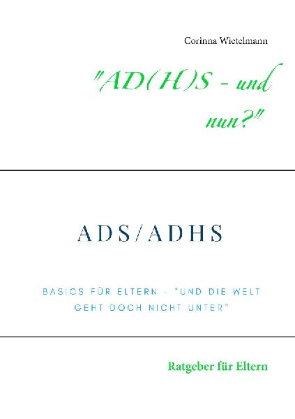 "AD(H)S - und nun?"