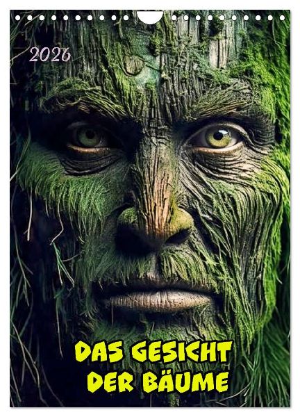 Das Gesicht der Bäume (Wandkalender 2026 DIN A4 hoch), CALVENDO Monatskalender