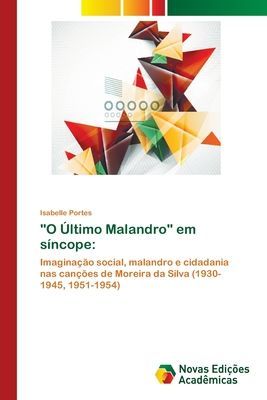 "O Último Malandro" em síncope: