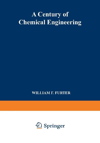 A Century of Chemical Engineering