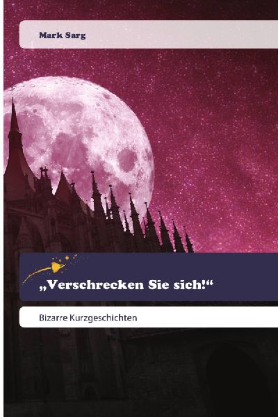 "Verschrecken Sie sich!"
