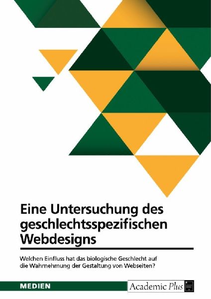 Eine Untersuchung des geschlechtsspezifischen Webdesigns