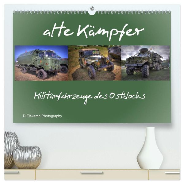 alte Kämpfer- Militärfahrzeuge des Ostblocks (hochwertiger Premium Wandkalender 2026 DIN A2 quer), Kunstdruck in Hochglanz