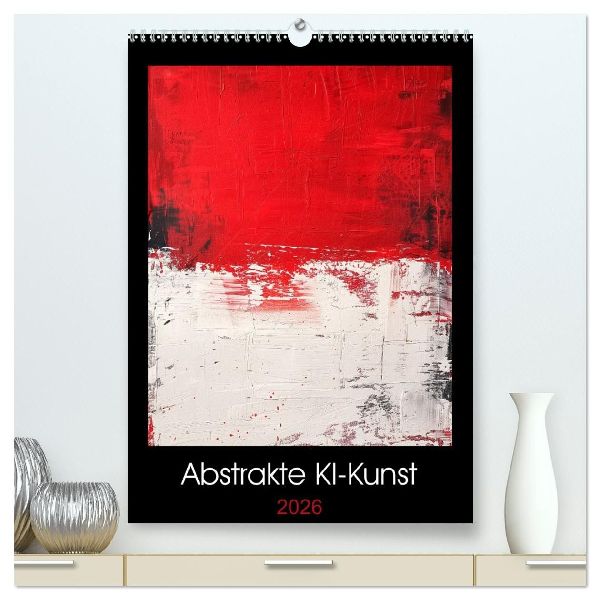 Abstrakte KI-Kunst (hochwertiger Premium Wandkalender 2026 DIN A2 hoch), Kunstdruck in Hochglanz