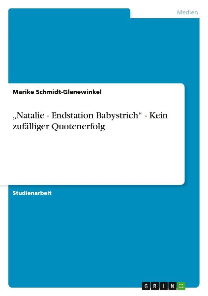 "Natalie - Endstation Babystrich" - Kein zufälliger Quotenerfolg